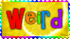 A yellow stamp with rainbow spinning text that reads: Weird